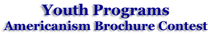 Youth Programs Americanism Brochure Contest